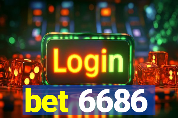 bet 6686